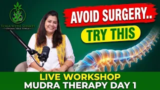 Live Mudra therapy workshop Day 1 Glimpses