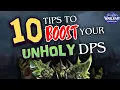 10 tips to BOOST your damage as an Unholy DK in Midnight