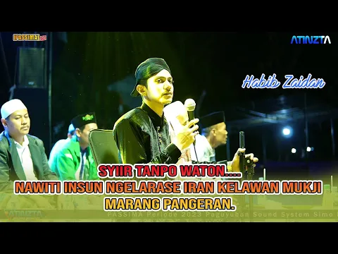 Download MP3 HABIB ZAIDAN Syiir Tanpo Waton NAWITI INSUN NGELARASE IRAN KELAWAN MUKJI MARANG PANGERAN.