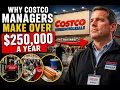 Why Costco Managers Can Earn Over 250 000 a Year
