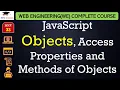 L33 JavaScript Objects Access Properties and Methods of Objects with Example Web Technology