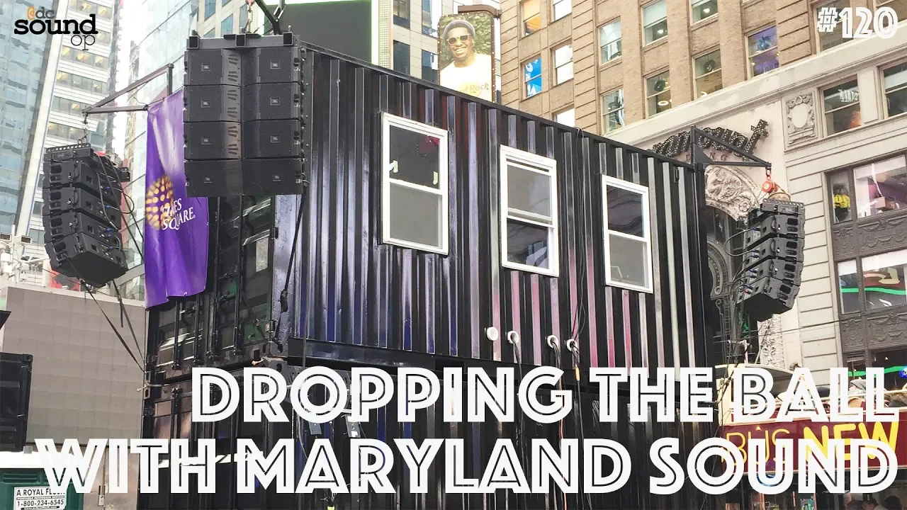Times Square Sound System Walkthrough - NYE in NYC with Maryland Sound 2019
