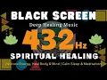 Download Lagu 432Hz Spiritual Healing 🌿 Restore Energy, Heal Body \u0026 Mind | Calm Sleep \u0026 Meditation Music
