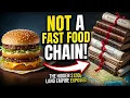 The Dark Secret Behind McDonald s 120B Empire