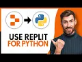 How to Use Replit for Python Programming - Step by Step