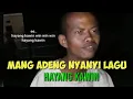 Lagu Mang Adeng Lucu Nyanyi \