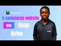 Review of an E-commerce Website with Django
