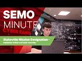 SEMO Minute - Statewide Mission Designation