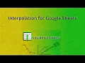 Interpolation Add-on for Google Sheets