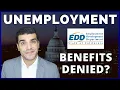 300 California EDD Unemployment Benefits CA Unemployment Benefits Denied How to Appeal