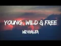 Download Lagu Young Wild and Free - Wiz Khalifa (Lyrics/Vietsub)