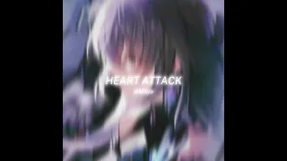 Heart Attack Edit Audio By Milya Slowed Reverbed 