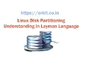 Disk Partitioning and Understand How Linux File system and mount points looks