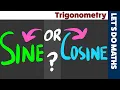 WHICH RULE DO I USE Sine or Cosine - Trigonometry