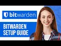 How To Set Up Bitwarden Tutorial Step By Step Complete Guide