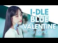 Lagu i-dle - Blue Valentine (AI Cover) Line Distribution // Original by: NMIXX