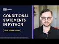 Intermediate Python Project Tutorial Using Conditional Flow