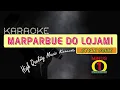 MARPARBUE DO LOJAMI - Style Voice | Karaoke Lirik Instrumental HQ Audio