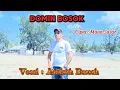 Download Lagu Anzlech Berech||DOMIN BOSOK #Cipta : Maun Susar (Official Video Musik )