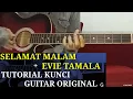 Download Lagu Chord guitar dan melody lagu dangdut selamat malam Evie tamala cover acoustic