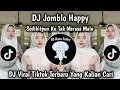 Download Lagu DJ JOMBLO HAPPY - DJ SEDIKIT PUN KUTAK MERASA MALU TANPA ADA KEKASIH DIHATIKU VIRAL TIKTOK TERBARU !