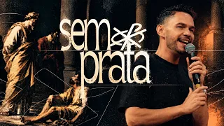 SEM PRATA - PR. CRISTHIANO SOUZA | CULTO LEGACY | LAGOINHA MATRIZ