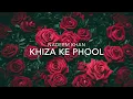Download Lagu Nadeem Khan - Khiza Ke Phool