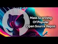 Mass Scanning Of Popular Open Source Repos - Searching for Misconfiguration