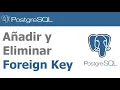 Add and Drop Foreign Key en PostgreSQL - pgAdmin