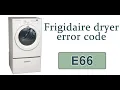 Frigidaire Dryer Fix - Door Open Code E66 or Not Starting