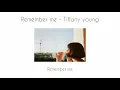 Download Lagu Remember me - Tiffany young lyrics.