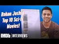 Rohan Joshi s Top 10 Sci-Fi Movies for Your IMDb Watchlist IMDb