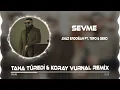 Ayaz Erdoğan ft. Tefo & Seko - Sevme ( Taha Türedi & Koray Vurnal Remix )