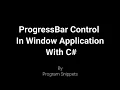 Progress Bar Control In Window Application With C