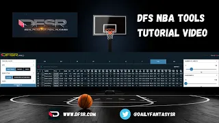 DFSR NBA Projections and Lineup Optimizer Tutorial for DraftKings FanDuel