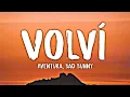 Aventura, Bad Bunny - Volví (Letra/Lyrics)