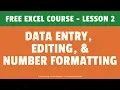 FREE Excel Course Lesson 2 - Data Entry Editing and Number Formatting