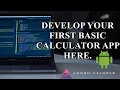 How to create a BASIC CALCULATOR APP ANDROID STUDIO 2020