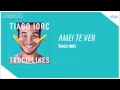 TIAGO IORC - Amei Te Ver (Áudio Oficial)