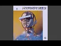 Hypnotized