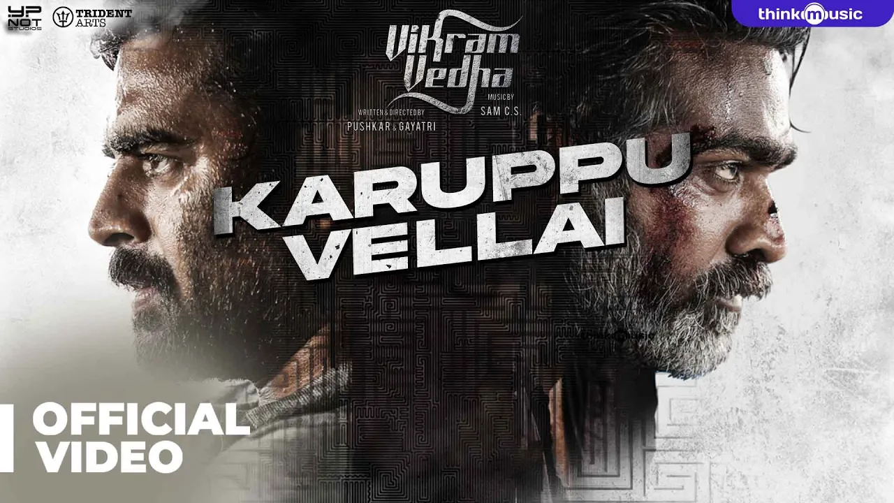 Vikram Vedha Songs | Karuppu Vellai Video Song | R. Madhavan, Vijay Sethupathi, Kathir | Sam C S