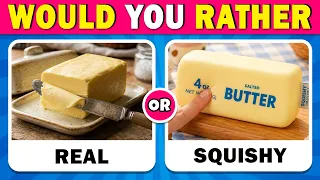 Would You Rather... REAL vs SQUISHY Edition 🧈🤍🥟 Part 2 ~ Quiz Rainbow
