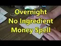 Overnight Money Spell No Ingredients Spell Testing a Hoodoo Magick More spell