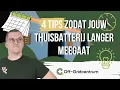 Jouw thuisbatterij 2 keer langer mee laten gaan? Met deze 4 tips is dat mogelijk!
