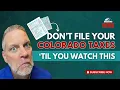 Don t File Your Colorado Taxes Until You Watch This