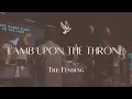 Download Lagu Lamb Upon the Throne (feat. Jesus Image) | The Finding