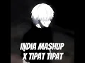 Lagu india mashup x tipat tipat