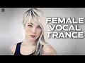 Download Lagu Female Vocal Trance | The Voices Of Angels #48