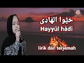 Download Lagu sholawat merdu hayyul hadi lirik dan terjemahan | #alma #esbeye