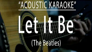 let it be the beatles acoustic karaoke 